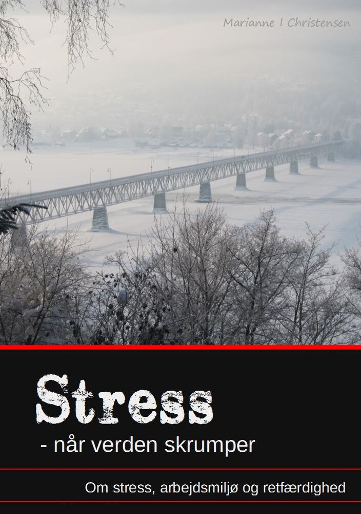 Stress - når verden skrumper