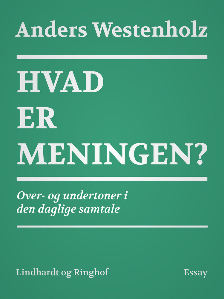 Hvad er meningen?