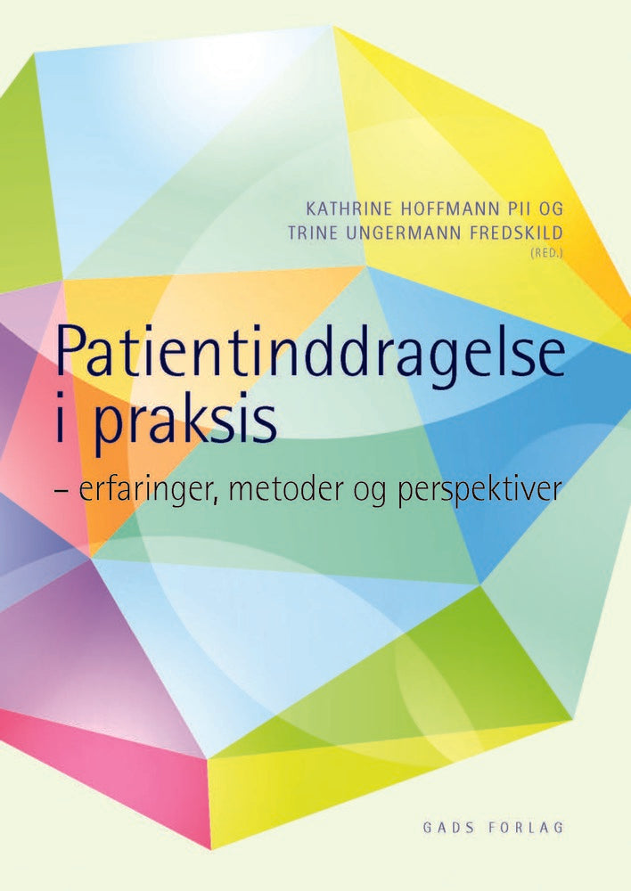 Patientinddragelse i praksis