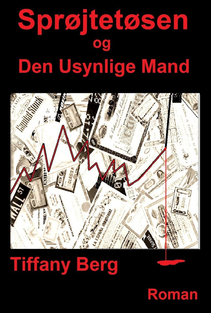 Sprøjtetøsen og Den Usynlige Mand