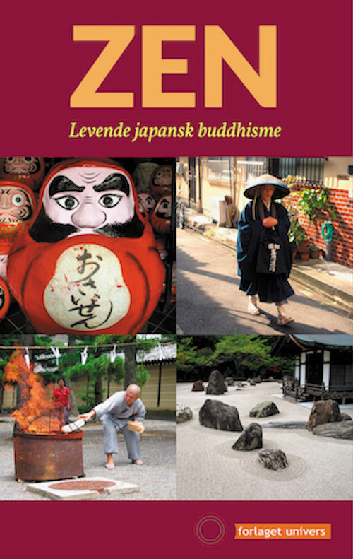 Zen - levende japansk buddhisme