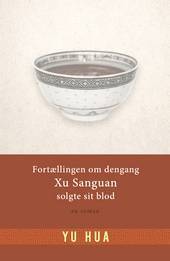 Fortællingen om dengang Xu Sanguan solgte sit blod
