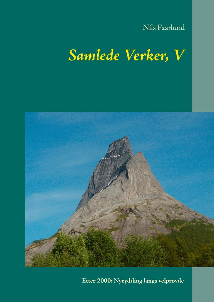 Samlede verker Etter 2000 - nyrydding langs velprøvde veger