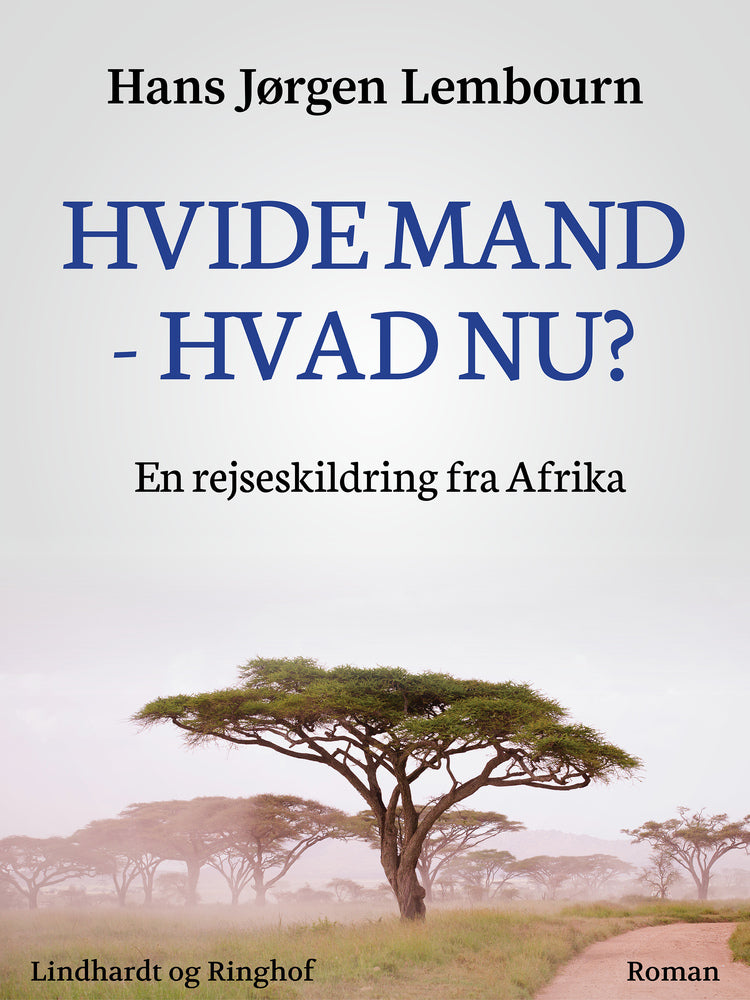 Hvide mand - hvad nu?