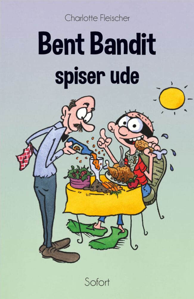Bent Bandit #7: Bent Bandit spiser ude
