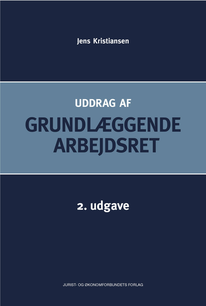 Uddrag af Grundlæggende Arbejdsret