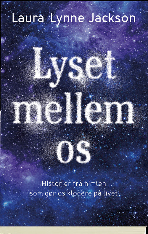 Lyset mellem os