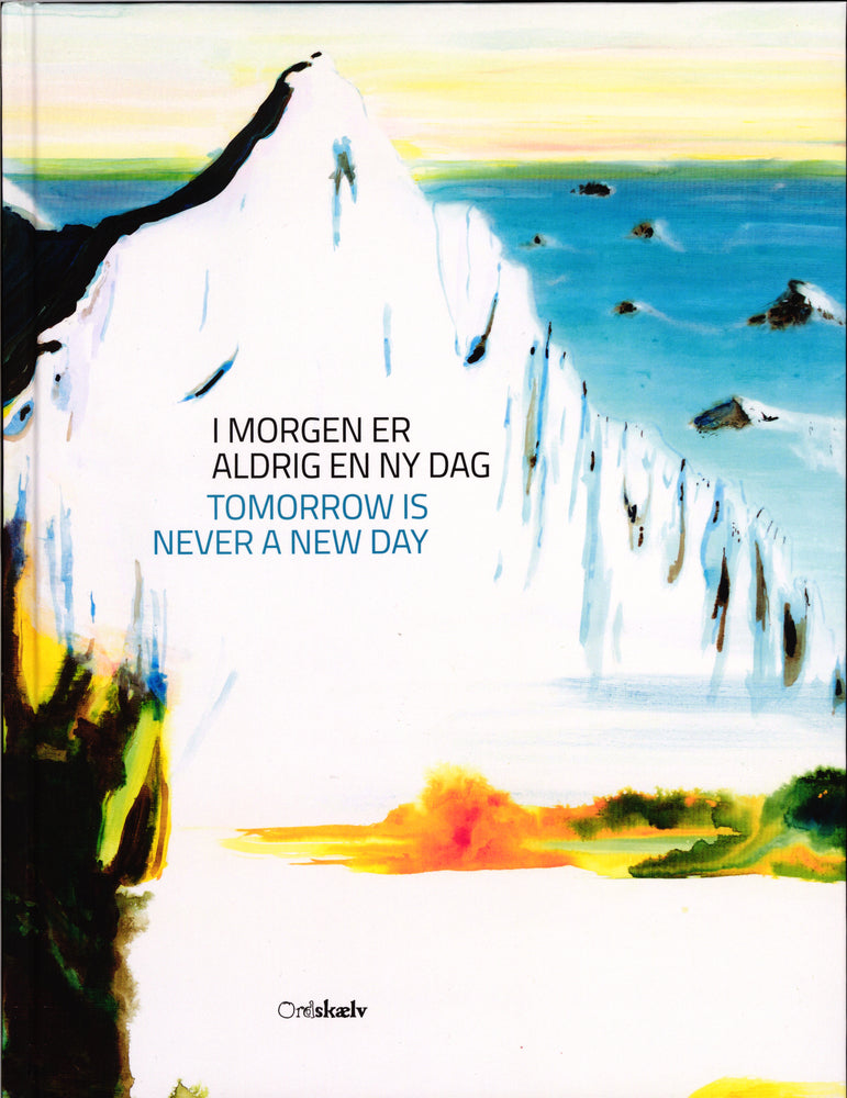 I morgen er aldrig en ny dag.