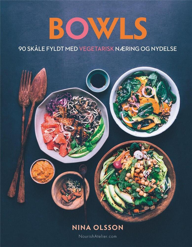 BOWLS - 90 skåle fyldt med vegetarisk næring og nydelse