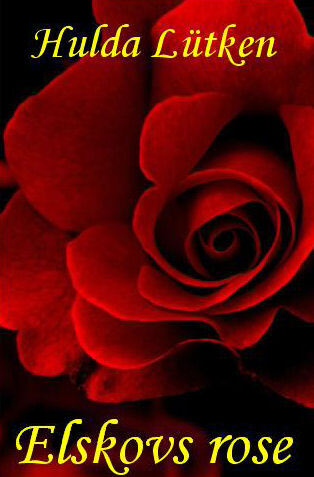 Elskovs Rose
