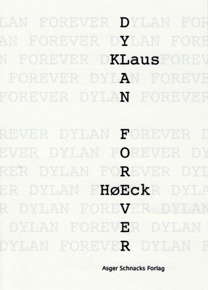 Dylan Forever