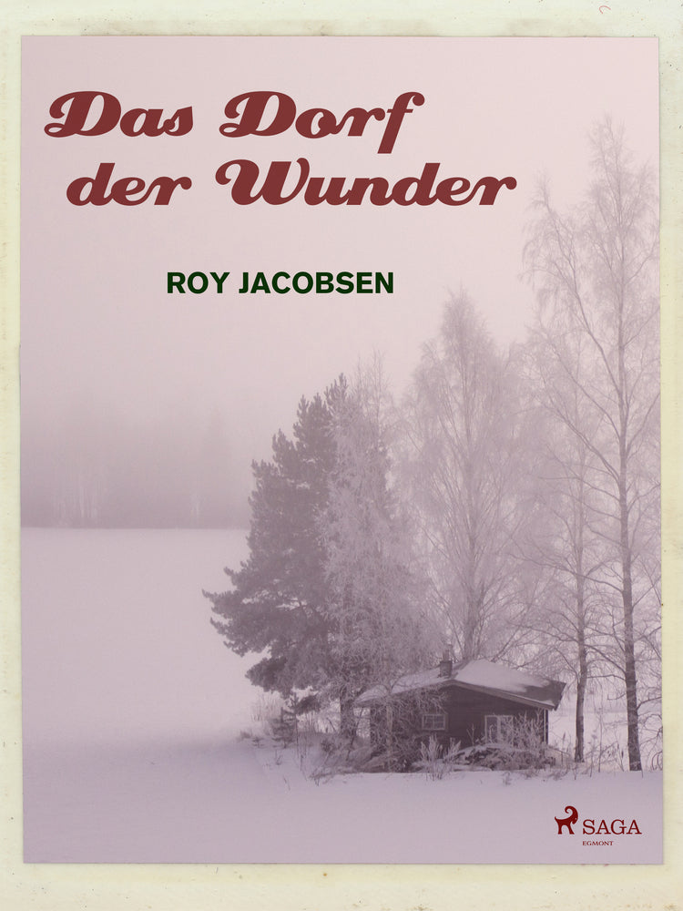 Das Dorf der Wunder