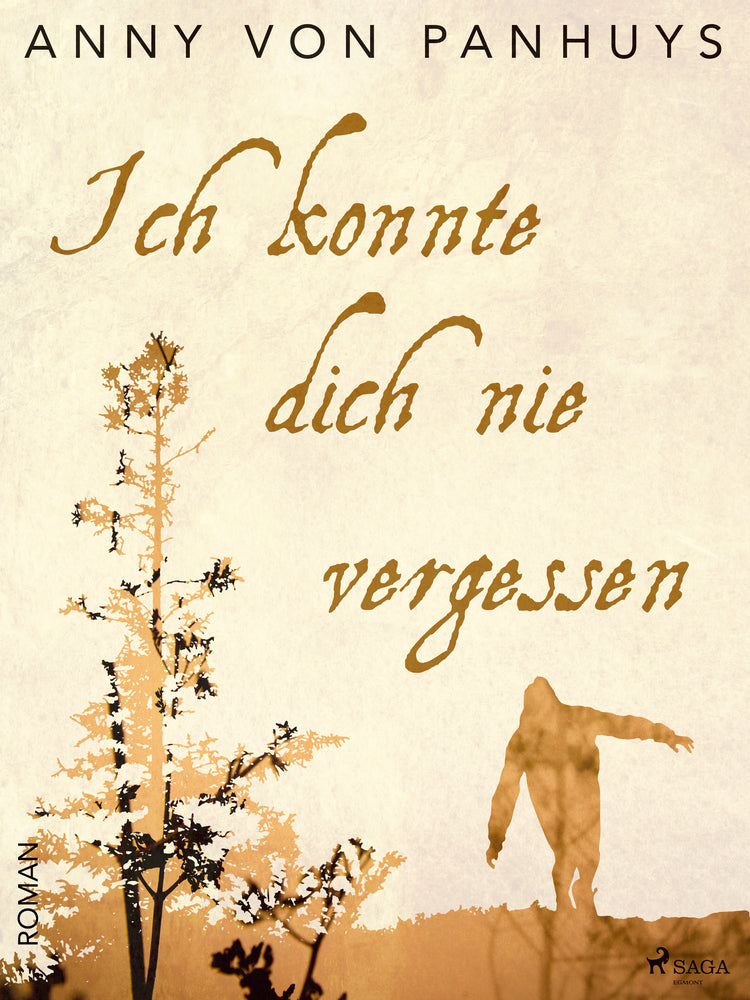 Ich konnte dich nie vergessen