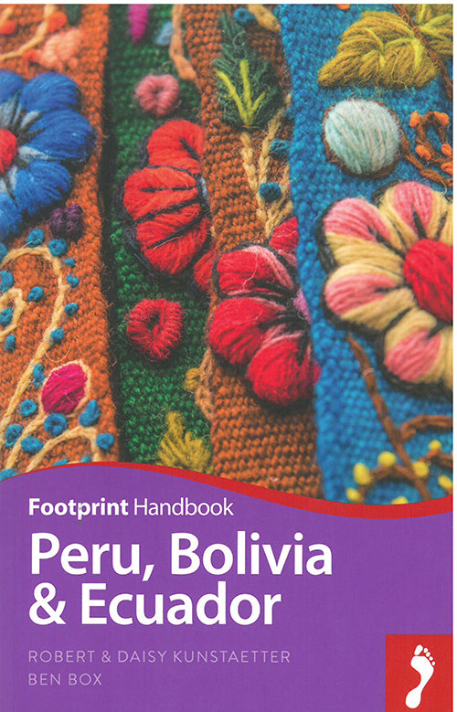Peru, Bolivia & Ecuador Handbook