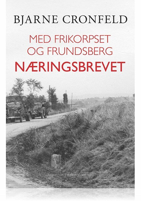 MED FRIKORPSET OG FRUNDSBERG - NÆRINGSBREVET