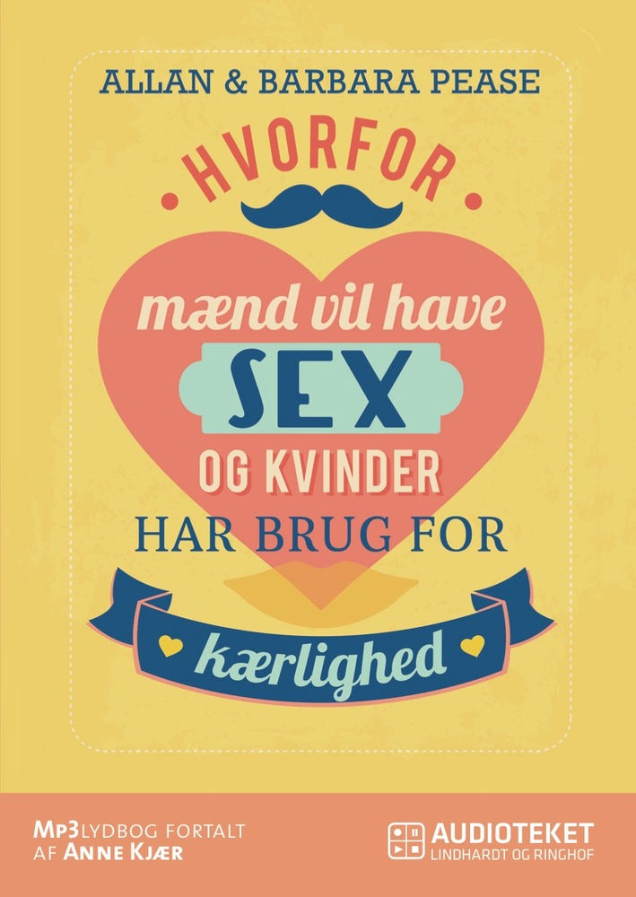 Hvorfor mænd vil have sex og kvinder har brug for kærlighed