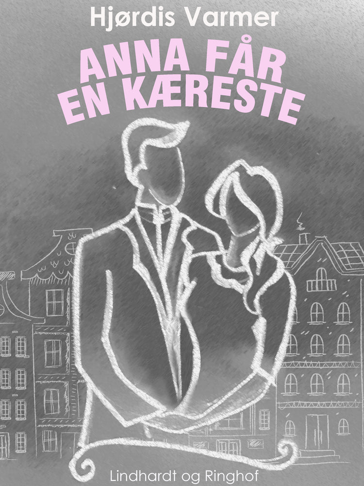 Anna får en kæreste (2. del af serie)