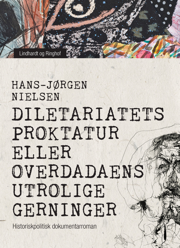 Diletariatets proktatur eller Overdadaens utrolige gerninger