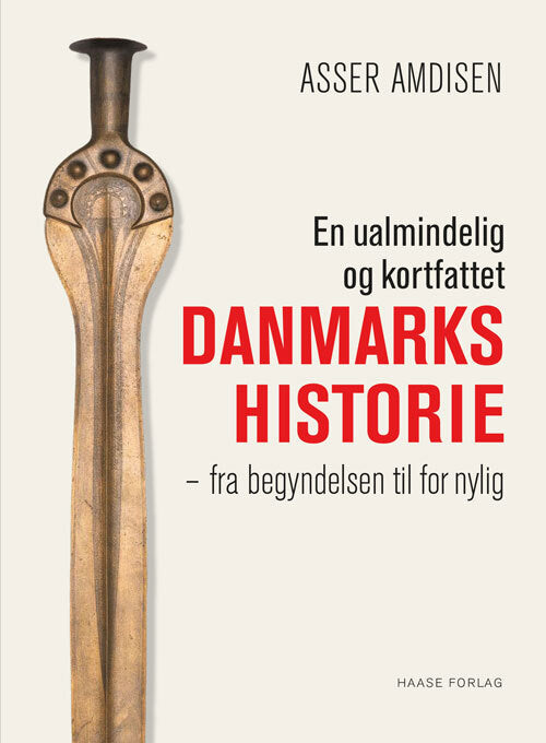 En ualmindelig og kortfattet danmarkshistorie