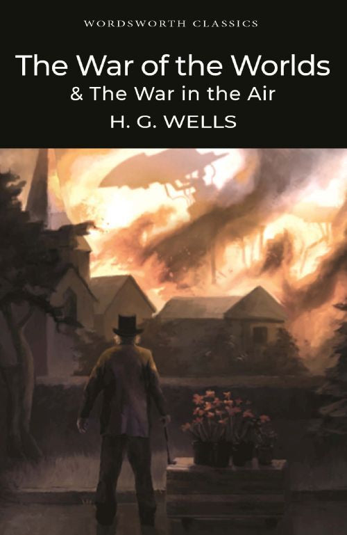 The War of the Worlds and The War in the Air