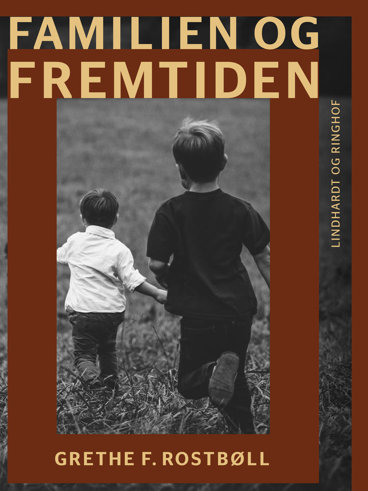 Familien og fremtiden