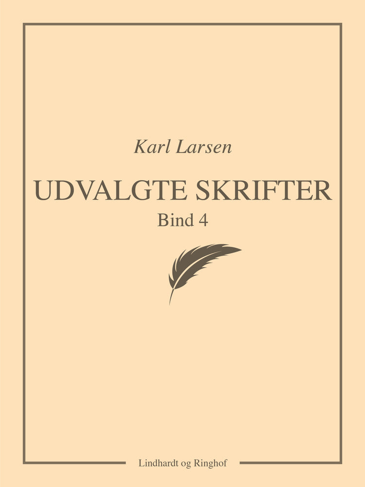 Udvalgte skrifter, Bind 4