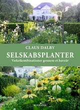 Selskabsplanter - Plantekombinationer gennem et haveår