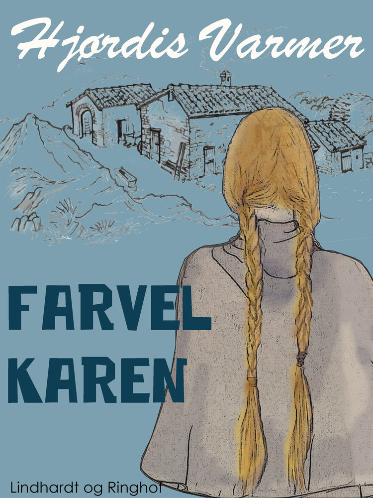 Farvel Karen (3. del af serie)