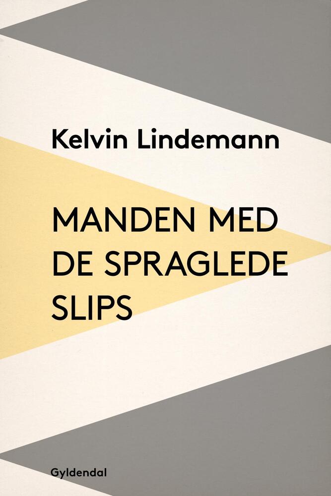 Manden med de spraglede slips