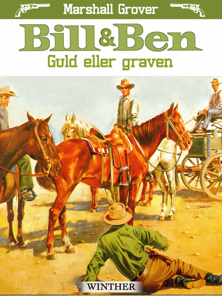 Bill og Ben - Guld eller graven