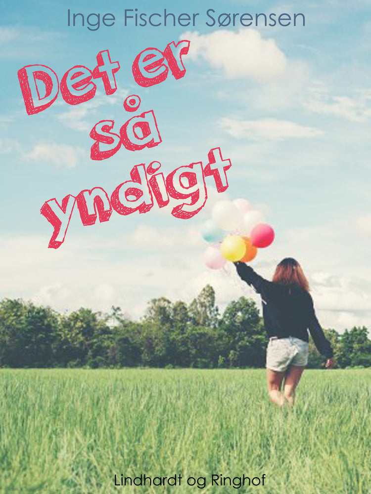 Det er så yndigt