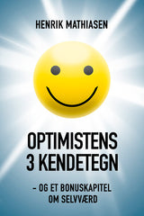 Optimistens 3 kendetegn - og et bonuskapitel om selvværd