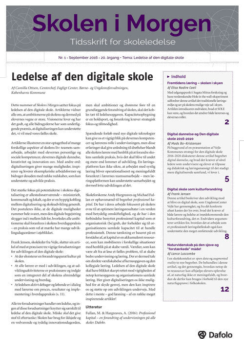 Skolen i morgen. Nr. 1. September 2016. 20. årgang. Tema: Ledelse af den digitale skole