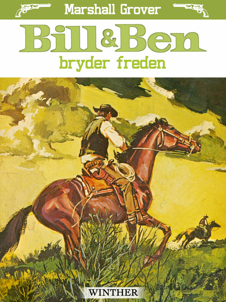Bill og Ben bryder freden