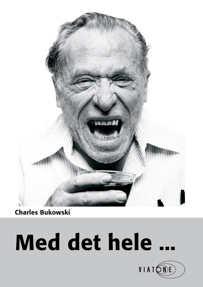 Med det hele ...