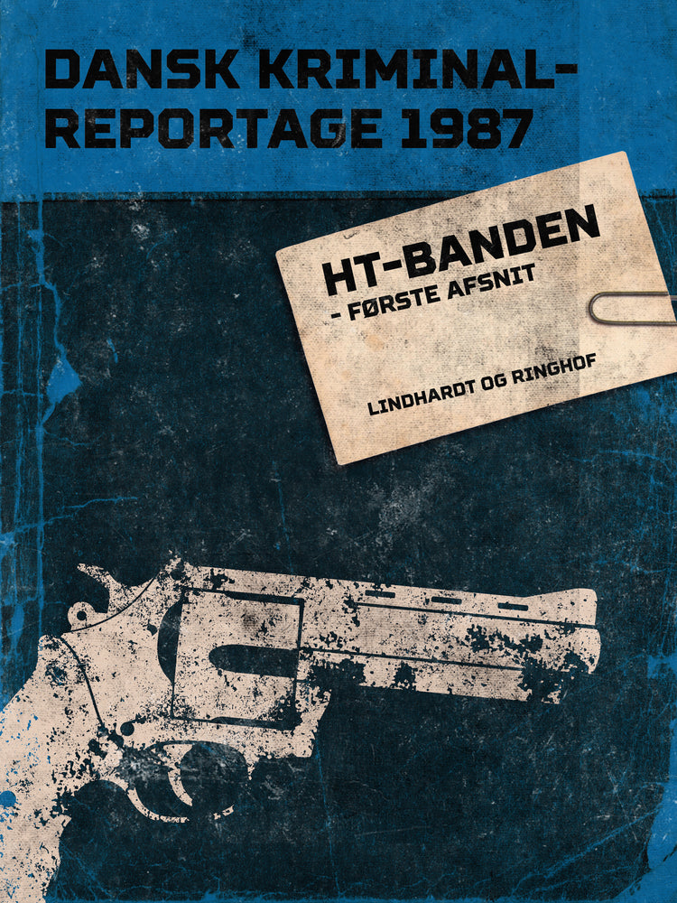 HT-banden - første afsnit