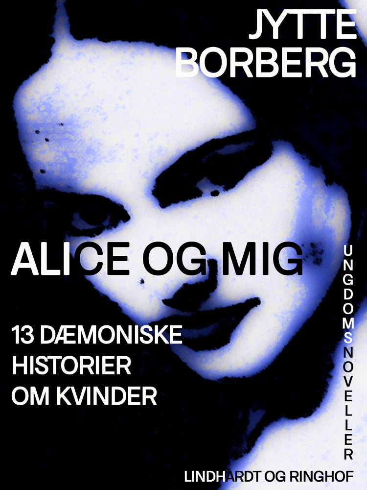 Alice og mig: 13 dæmoniske historier om kvinder