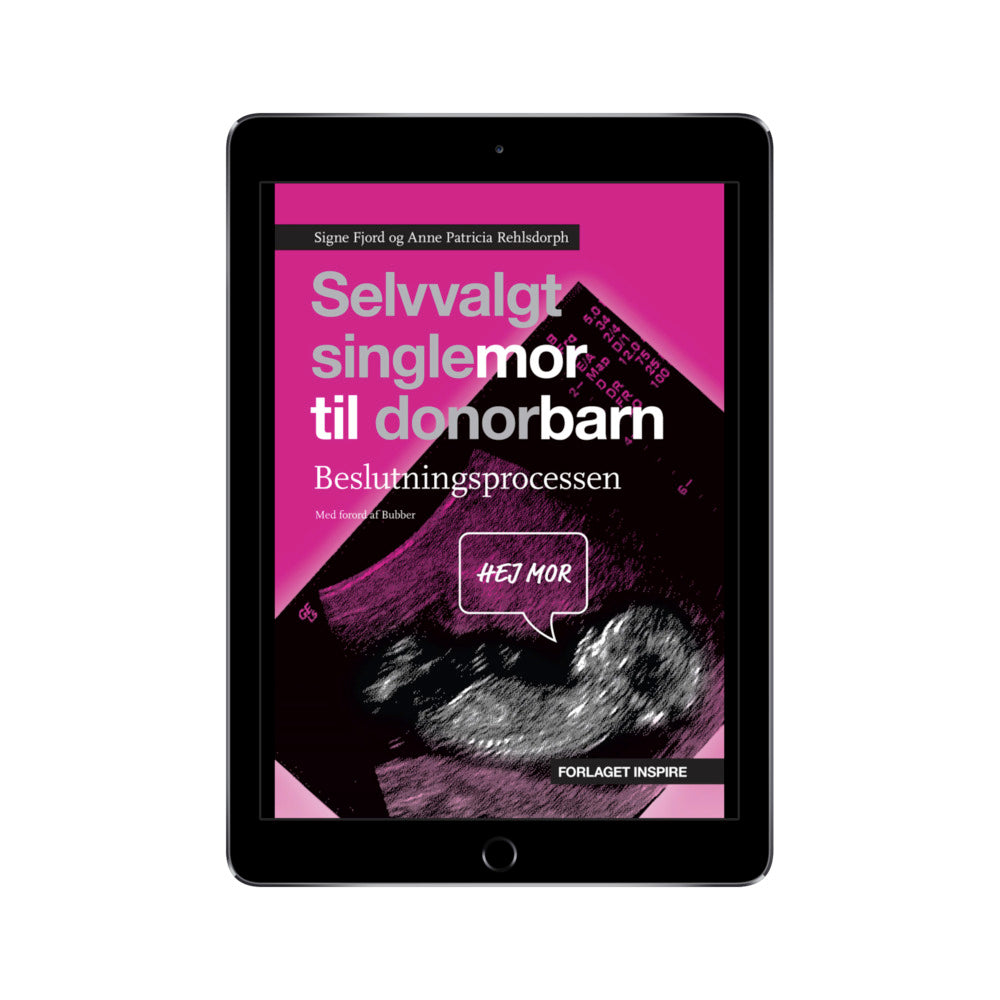 Selvvalgt singlemor til donorbarn