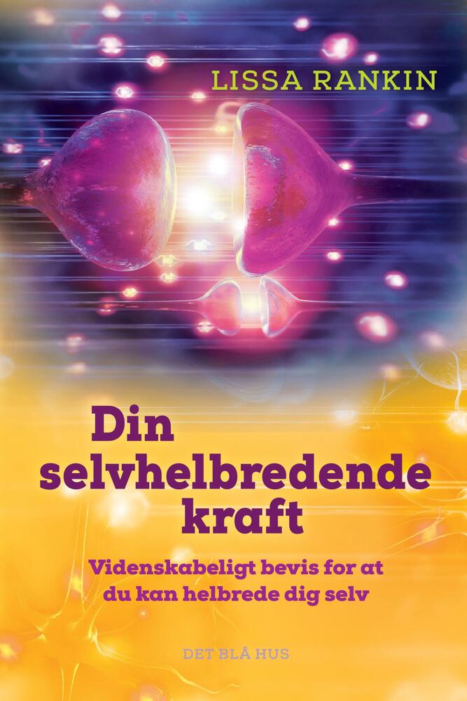 Din selvhelbredende kraft