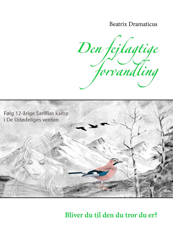 Den fejlagtige forvandling