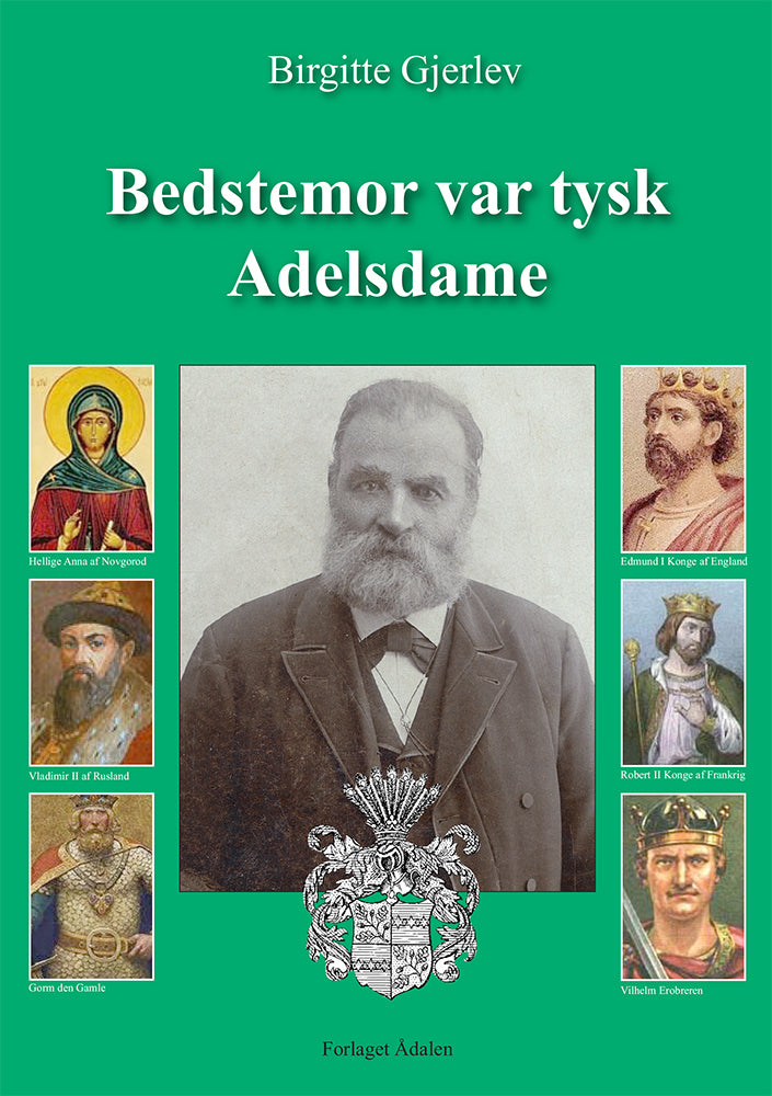Bedstemor var tysk adelsdame