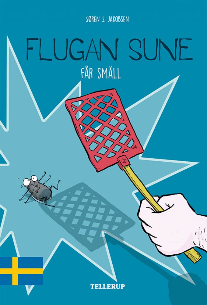 Flugan Sune #2: Flugan Sune får smäll