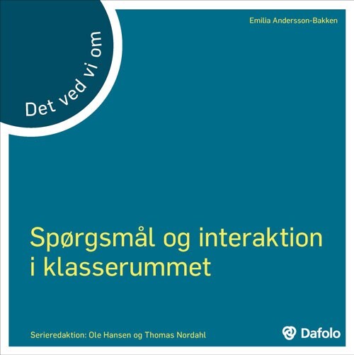 Det ved vi om - Spørgsmål og interaktion i klasserummet