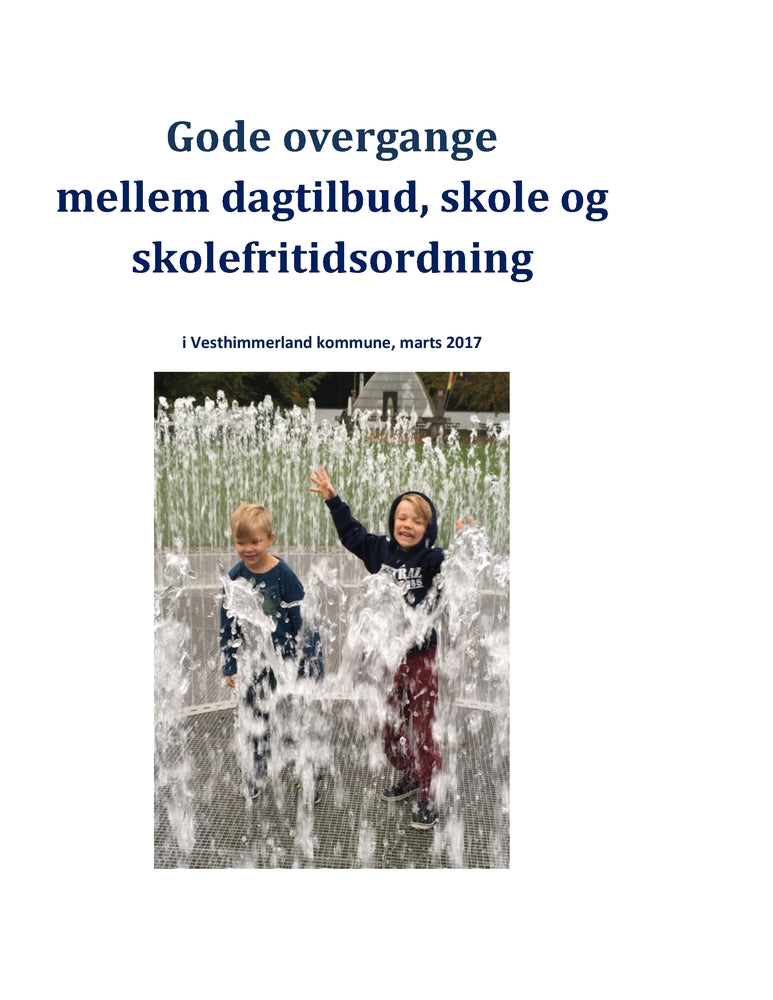Gode overgange mellem dagtilbud, skole og skolefritidsordning i Vesthimmerland kommune