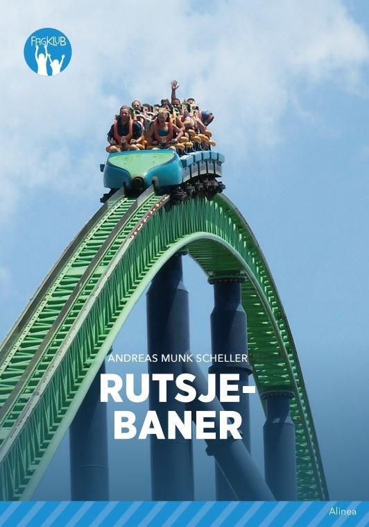 Rutsjebaner, Blå Fagklub