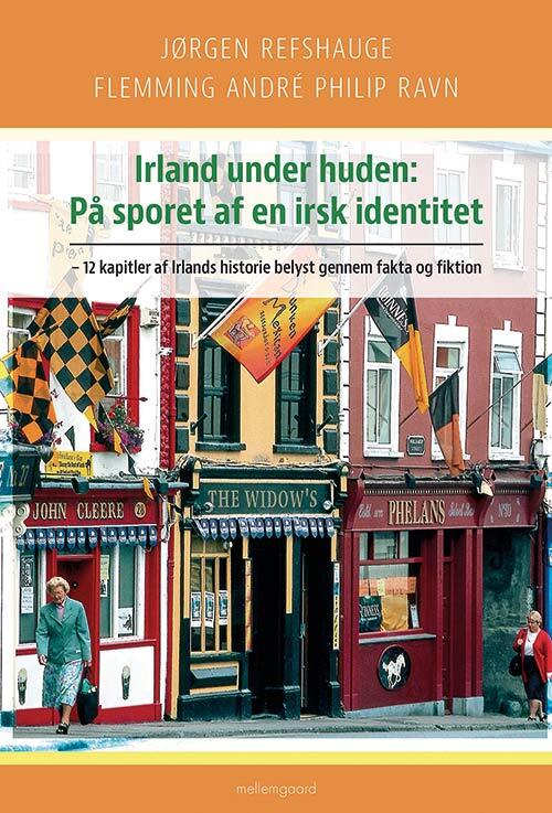 Irland under huden: På sporet af en irsk identitet