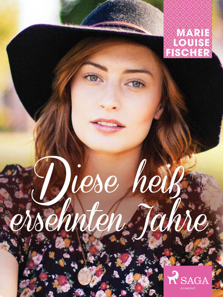 Diese heiß ersehnten Jahre