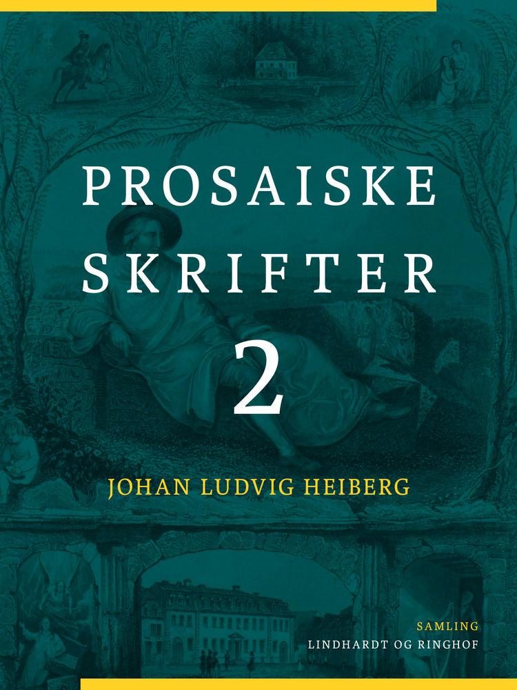 Prosaiske skrifter 2