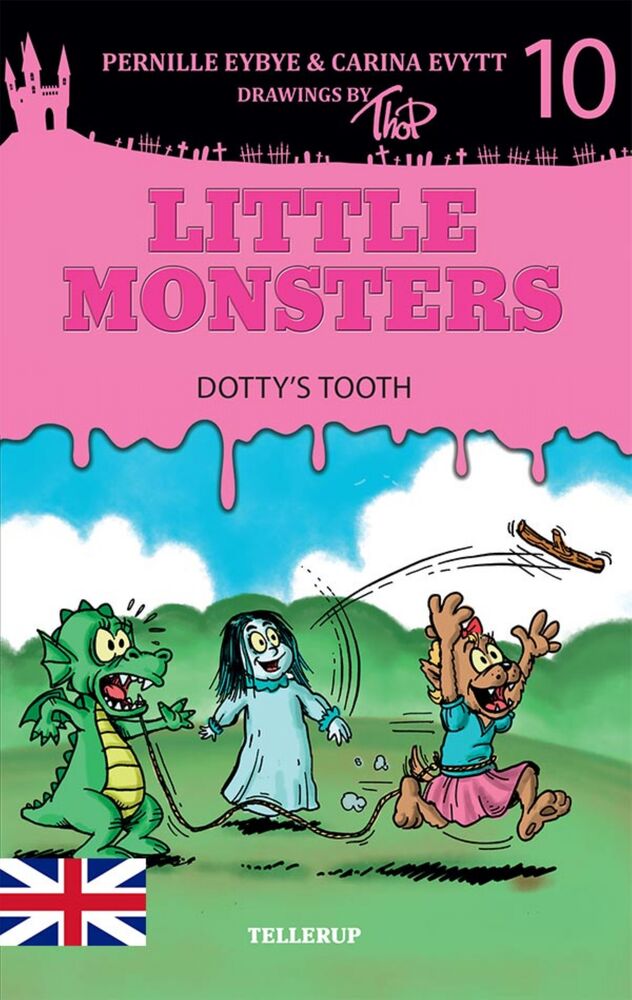 Little Monsters #10: Dotty’s Tooth