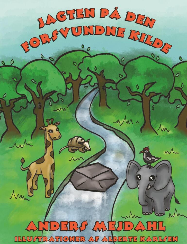 Jagten På Den Forsvundne Kilde